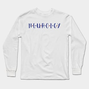 Neurology Long Sleeve T-Shirt